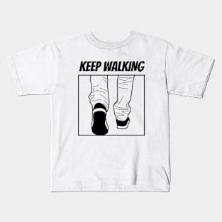 Keep walking Kids T-Shirt